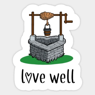 Love Well Sticker